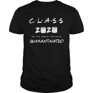 Class Of 2020 Quarantine Toilet Paper Shirt